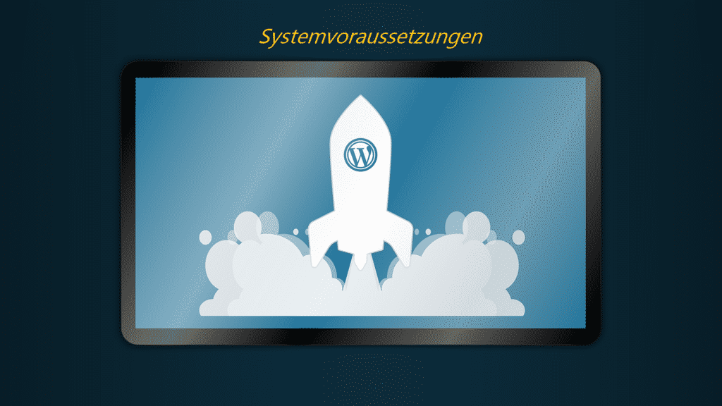 Systemvoraussetzungen für WordPress